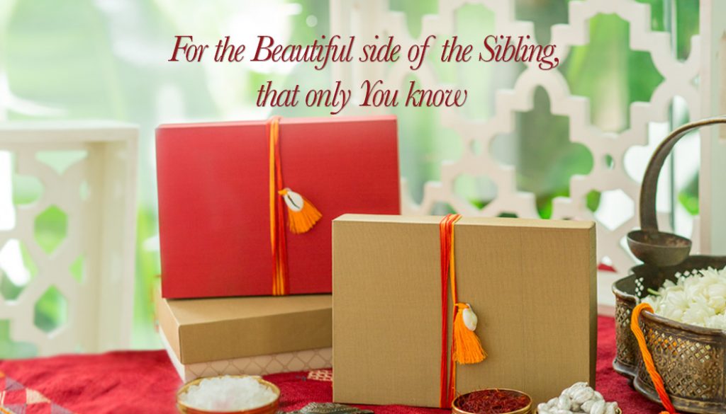 Rakhi Special – For The Beautiful Side Of The Sibling, That Only You Know