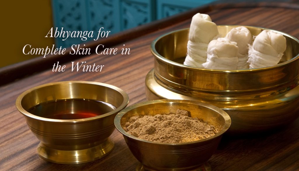 Abhyanga For Complete Skin Care In The Winter