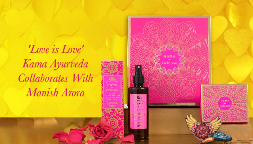 Love Is Love – Kama Ayurveda Collaborates With Manish Arora