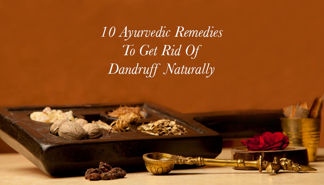 Best Home Remedies To Get Rid Of Dandruff Naturally