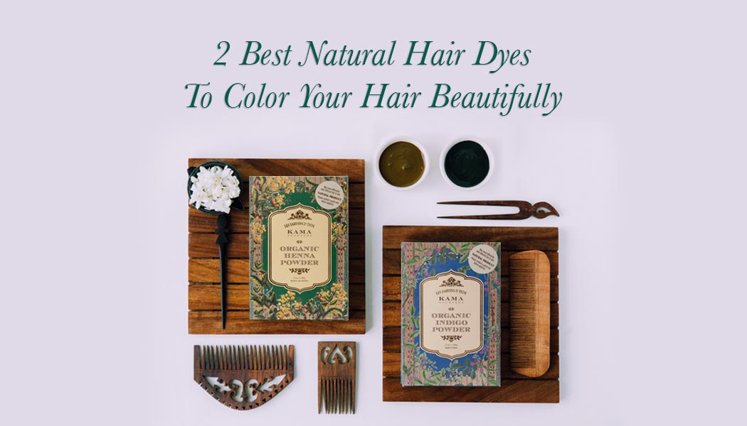 2 Best Natural Hair Dyes To Color your Hair Beautifully