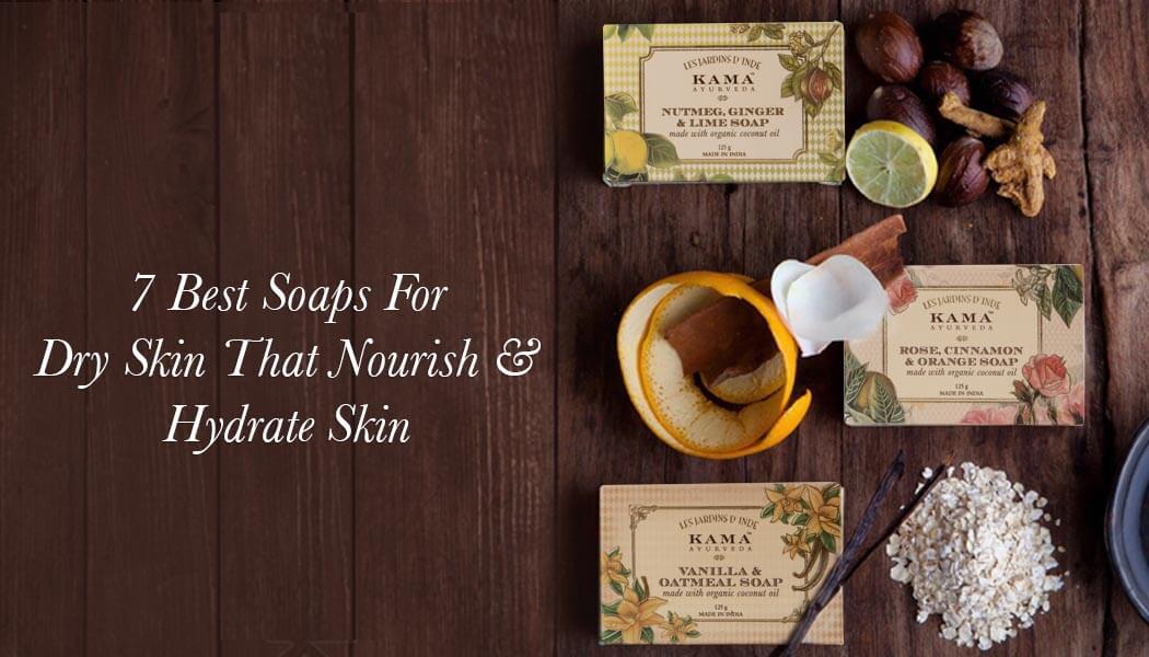 7 Best Soaps For Dry Skin That Nourish & Hydrate Skin