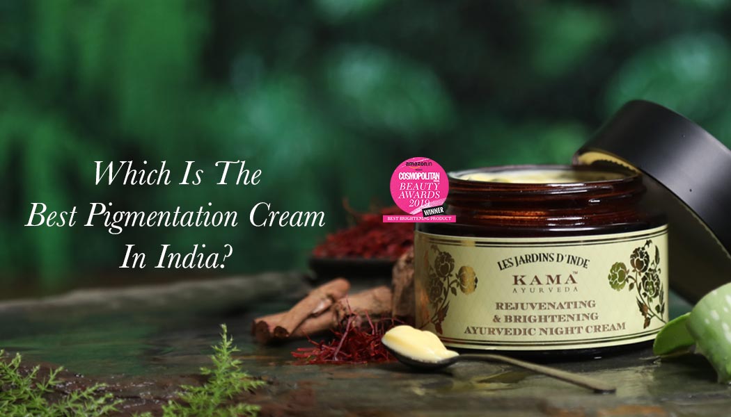 Which Is The Best Pigmentation Cream in India?