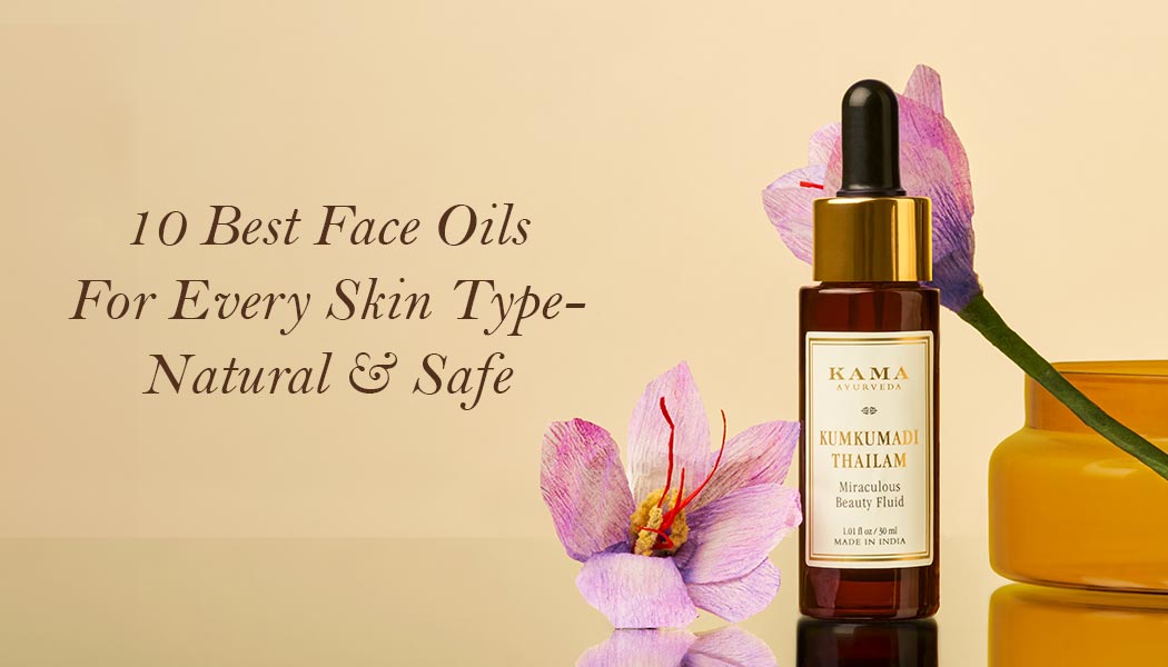 10 Best Face Oils For Every Skin Type